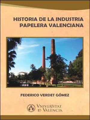 cover image of Historia de la industria papelera valenciana